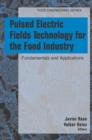 Image for Pulsed electric field technology for the food industry  : fundamentals and applications
