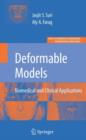 Image for Deformable models: Biomedical and clinical applications