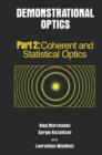 Image for Demonstrational Optics : Part 2, Coherent and Statistical Optics