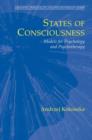 Image for States of consciousness  : models for psychology and psychotherapy