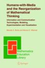 Image for Humans-with-Media and the Reorganization of Mathematical Thinking : Information and Communication Technologies, Modeling, Visualization and Experimentation