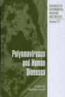 Image for Polyomaviruses and human diseases