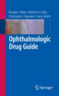 Image for Ophthalmologic Drug Guide