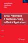 Image for Virtual Prototyping &amp; Bio Manufacturing in Medical Applications