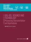 Image for Handbook of Sol-gel Science and Technology : Processing, Characterization and Applications : v. 1 : Sol-gel Processing