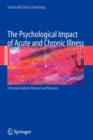 Image for The Psychological Impact of Acute and Chronic Illness: A Practical Guide for Primary Care Physicians