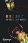 Image for Iridescences  : the physical colors of insects