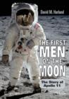 Image for The First Men on the Moon : The Story of Apollo 11