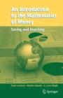 Image for An introduction to the mathematics of money  : saving and investing