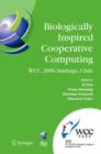 Image for Biologically Inspired Cooperative Computing : IFIP 19th World Computer Congress, TC 10: 1st IFIP International Conference on Biologically Inspired Cooperative Computing, August 21-24, 2006, Santiago, 