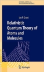 Image for Relativistic Quantum Theory of Atoms and Molecules
