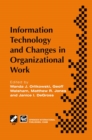 Image for Information Technology and Changes in Organizational Work