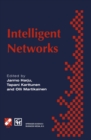 Image for Intelligent Networks: Proceedings of the IFIP workshop on intelligent networks 1994