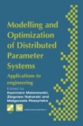 Image for Modelling and Optimization of Distributed Parameter Systems Applications to engineering: Selected Proceedings of the IFIP WG7.2 on Modelling and Optimization of Distributed Parameter Systems with Applications to Engineering, June 1995