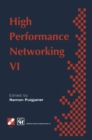 Image for High Performance Networking: IFIP sixth international conference on high performance networking, 1995