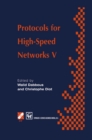 Image for Protocols for High-Speed Networks V: TC6 WG6.1/6.4 Fifth International Workshop on Protocols for High-Speed Networks (PfHSN &#39;96) 28-30 October 1996, Sophia Antipolis, France