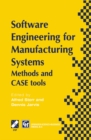 Image for Software Engineering for Manufacturing Systems: Methods and CASE tools