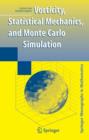 Image for Vorticity, Statistical Mechanics, and Monte Carlo Simulation