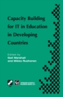 Image for Capacity Building for IT in Education in Developing Countries: IFIP TC3 WG3.1, 3.4 &amp; 3.5 Working Conference on Capacity Building for IT in Education in Developing Countries 19-25 August 1997, Harare, Zimbabwe