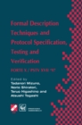 Image for Formal Description Techniques and Protocol Specification, Testing and Verification: FORTE X / PSTV XVII &#39;97