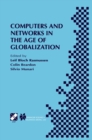 Image for Computers and Networks in the Age of Globalization: IFIP TC9 Fifth World Conference on Human Choice and Computers August 25-28, 1998, Geneva, Switzerland