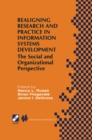 Image for Realigning research and practice in information systems development: the social and organizational perspective : IFIP TC8/WG8.2 Working Conference on Realigning Research and Practice in Information Systems Development : the social and organizational perspective, July 27-29, 2001, Boise, Idaho, USA