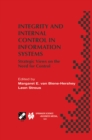 Image for Integrity and internal control in information systems: strategic views on the need for control : IFIP TC11 WG11.5 Third Working Conference on Integrity and Internal Control in Information Systems, November 18-19, 1999, Amsterdam, The Netherlands