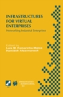 Image for Infrastructures for Virtual Enterprises: Networking Industrial Enterprises