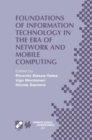 Image for Foundations of Information Technology in the Era of Network and Mobile Computing : 96