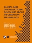 Image for Global and organizational discourse about information technology : 110