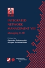 Image for Integrated network management VIII: managing it all