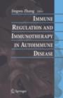 Image for Immune regulation and immunotherapy in autoimmune disease