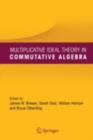 Image for Multiplicative ideal theory in commutative algebra: a tribute to the work of Robert Gilmer