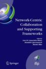 Image for Network-Centric Collaboration and Supporting Frameworks : IFIP TC 5 WG 5.5, Seventh IFIP Working Conference on Virtual Enterprises, 25-27 September 2006, Helsinki, Finland
