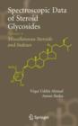 Image for Spectroscopic data of steroid glycosides: edited by Anwer Basha and Viqar Uddin Ahmad. : Vol. 6.