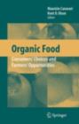 Image for Organic food: consumers&#39; choices and farmers&#39; opportunities