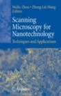Image for Scanning microscopy for nanotechnology: techniques and applications