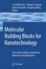 Image for Molecular building blocks for nanotechnology: from diamondoids to nanoscale materials and applications