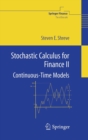 Image for Stochastic calculus for financeII,: Continuous-time models