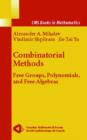Image for Combinatorial methods  : free groups, polynomials, free algebras