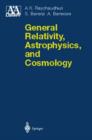 Image for General Relativity, Astrophysics, and Cosmology