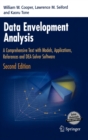 Image for Data envelopment analysis  : a comprehensive text with models, applications, references and DEA-Solver software