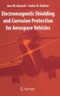 Image for Electromagnetic Shielding and Corrosion Protection for Aerospace Vehicles