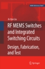 Image for RF MEMS switching and integrated switching circuits: design, fabrication and test