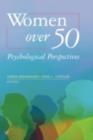 Image for Women over 50: psychological perspectives