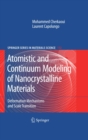 Image for Atomistic and continuum modeling of nanocrystalline materials: deformation mechanisms and scale transition