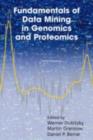 Image for Fundamentals of data mining in genomics and proteomics