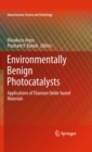 Image for Environmentally benign photocatalysts: applications of titanium oxide-based materials