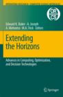 Image for Extending the Horizons: Advances in Computing, Optimization, and Decision Technologies