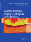 Image for Magnetic resonance imaging in orthopedic sports medicine